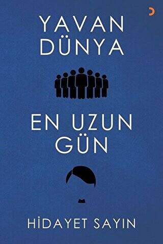 Yavan Dünya - En Uzun Gün - 1