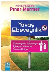 Yavaş Ebeveynlik 2 - 1