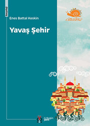 Yavaş Şehir - 1