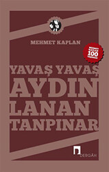 Yavaş Yavaş Aydınlanan Tanpınar - 1