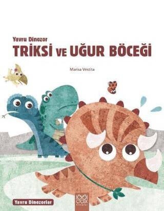 Yavru Dinozor Triksi ve Uğur Böceği - 1
