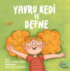 Yavru Kedi ve Defne - İgloo Yayınevi