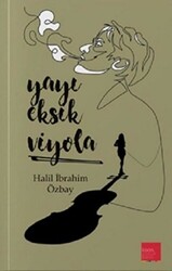 Yayı Eksik Viyola - 1