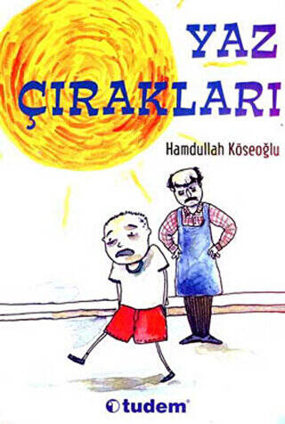 Yaz Çırakları - 1