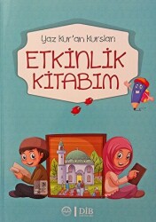 Yaz Kur`an Kursları Etkinlik Kitabı - Diyanet İşleri Başkanlığı