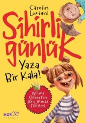 Yaza Bir Kala! - Sihirli Günlük - Mor Kelebek