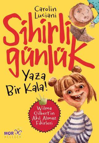 Yaza Bir Kala! - Sihirli Günlük - 1