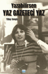 Yazabilirsen Yaz Gazeteci Yaz - 1