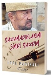 Yazamadıklarımı Şimdi Yazdım - 1