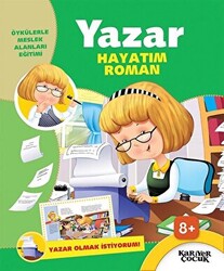 Yazar Hayatım Roman - Yazar Olmak İstiyorum! - 1