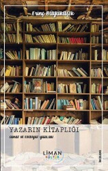 Yazarın Kitaplığı - Sanat ve Edebiyat Yazıları - 1