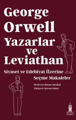 Yazarlar ve Leviathan: Siyaset ve Edebiyat Üzerine Seçme Makaleler - 1