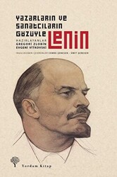 Yazarların ve Sanatçıların Gözüyle Lenin - Yordam Kitap
