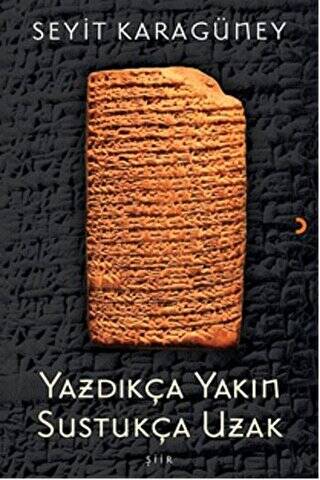 Yazdıkça Yakın Sustukça Uzak - 1