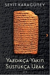 Yazdıkça Yakın Sustukça Uzak - Cinius Yayınları