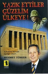 Yazık Ettiler Güzelim Ülkeye! - 1