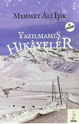 Yazılmamış Hikâyeler - 1