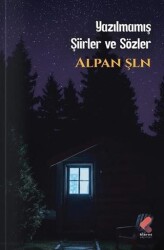 Yazılmamış Şiirler ve Sözler - Klaros Yayınları