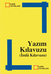 Yazım Kılavuzu İmla Kılavuzu - Kare Yayınları