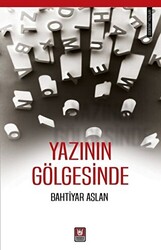Yazının Gölgesinde - 1