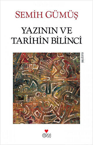 Yazının ve Tarihin Bilinci - 1