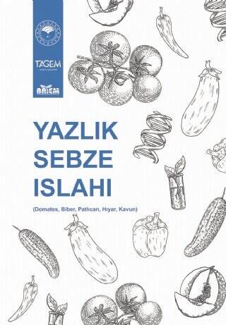 Yazlık Sebze Islahı Domates, Biber, Patlıcan, Hıyar, Kavun - 1