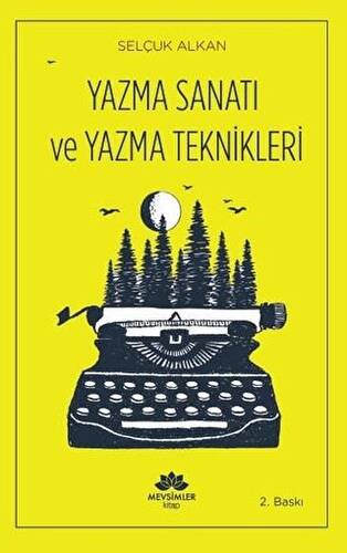 Yazma Sanatı ve Yazma Teknikleri - 1