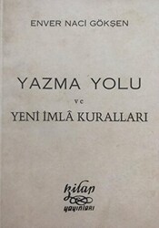 Yazma Yolu ve Yeni İmla Kuralları - 1
