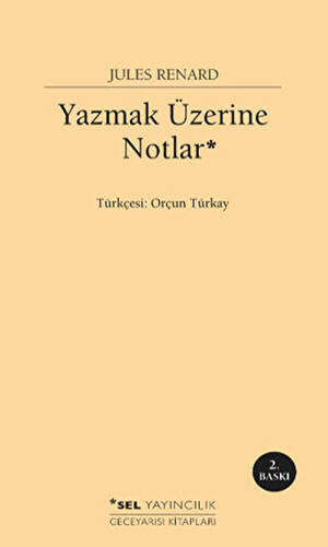 Yazmak Üzerine Notlar - 1