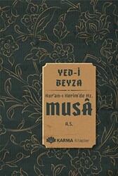 Yed-i Beyza Kuran-ı Kerimde Hz. Musa a.s. - 1