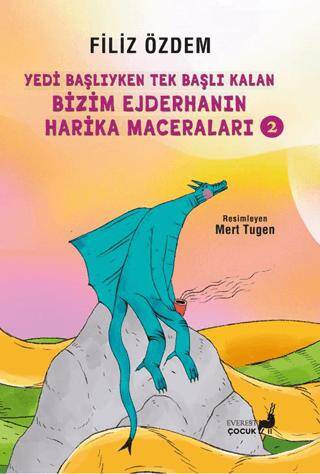 Yedi̇ Başlıyken Tek Başına Kalan Bi̇zi̇m Ejderhanın Hari̇ka Maceraları - 2 - 1