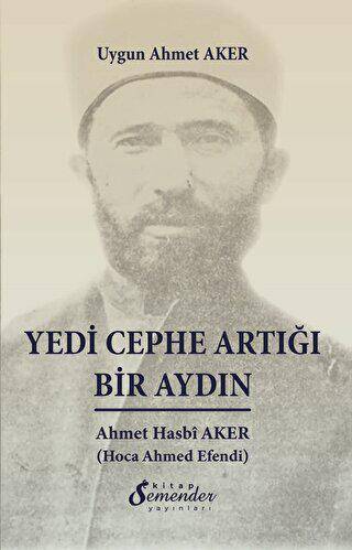 Yedi Cephe Artığı Bir Aydın - 1