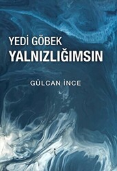 Yedi Göbek Yalnızlığımsın - 1