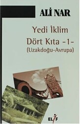 Yedi İklim Dört Kıta -1- Uzakdoğu Avrupa - 1