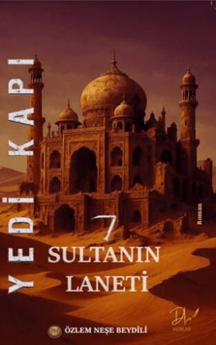 Yedi Kapı Yedi Sultanın Laneti - 1