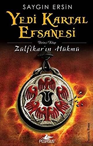 Yedi Kartal Efsanesi: Zülfikar`ın Hükmü - 1