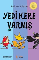 Yedi Kere Varmış - 1