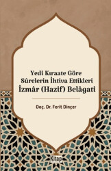 Yedi Kıraate Göre Surelerin İhtiva Ettikleri İzmar Hazif Belagati - Kitap Dünyası Yayınları