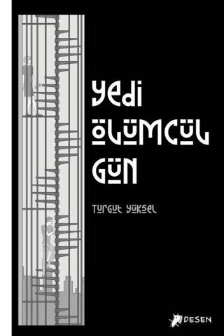 Yedi Ölümcül Gün - 1