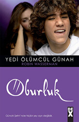 Yedi Ölümcül Günah - Oburluk - 1