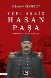 Yedi Sekiz Hasan Paşa - Çınaraltı Yayınları