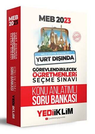MEB 2023 Yurt Dışında Görevlendirilecek Öğretmenleri Seçme Sınavı Konu Anlatımlı Soru Bankası - 1