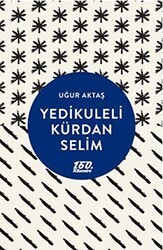 Yedikuleli Kürdan Selim - 1