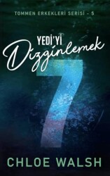 Yedi’yi Dizginlemek - Martı Yayınları