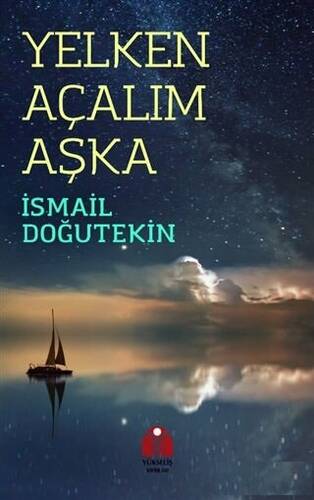 Yelken Açalım Aşka - 1