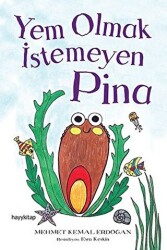 Yem Olmak İstemeyen Pina - 1