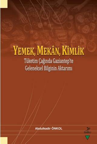 Yemek, Mekan, Kimlik - 1