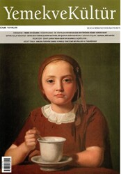 Yemek ve Kültür Üç Aylık Dergi Sayı: 72 - Yaz 2023 - 1