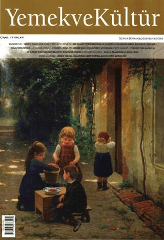Yemek ve Kültür Üç Aylık Dergi Sayı: 82 - Kış 2026 - 1