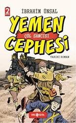 Yemen Cephesi: Çöl Sancısı - 1